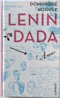 Lenin Dada –  Dominique Noguez – Essay – Limmat Verlag – Top