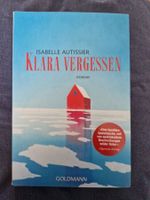 Klara Vergessen - Isabelle Autissier