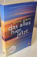Anna Stern - Das alles hier, jetzt. Roman - Top Zustand!