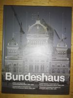 Bundeshaus Umbau und Sanierung 2006-2008