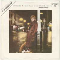 Chris Rea - I can hear your Heartbeat 7" Vinyl 1983