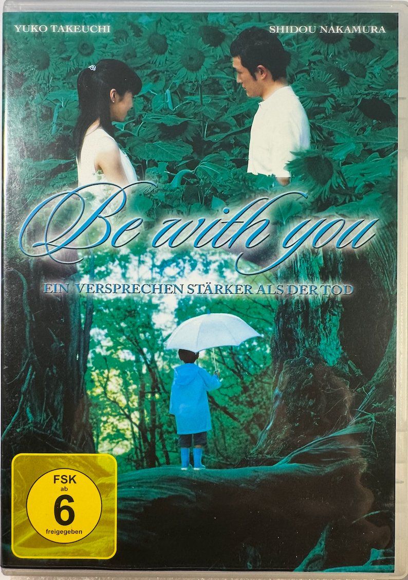Tutti i DVDs: DVD BE WITH YOU - EIN VERSPRECHEN STÄRKER ALS DER TOD - YUKO – Usato da Wisen venduto da gigisna
