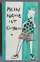 Mein Name ist Eugen - von Klaus Schädelin