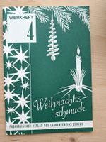 * Werkheft 4 - Weihnachtsschmuck (Pädagogischer Verlag ZH)