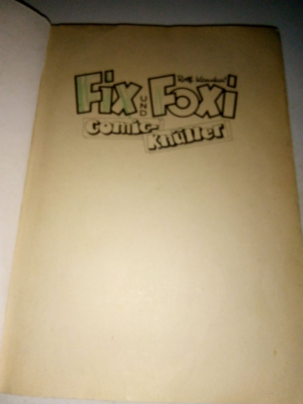 Fumetti: Fix und Foxi Comic-Knüller - Riesenspass mit Super-Comics – Usato da St.Gallen venduto da elk2022 1