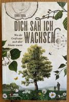Dich sah ich wachsen – Was der Großvater noch über Bäume wus
