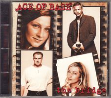 Ace Of Base – The Bridge