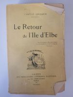 Le Retour de l'île d'Elbe - Édition Ancienne Rare!