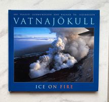 Vatnajökull – Ice on Fire