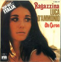 Luca D'Ammonio - Ragazzina / Oh Caron Italo Single 7" 1977
