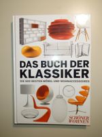 Design - Das Buch der Klassiker: Die 500 besten Möbel & ...