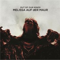 Melissa Auf der Maur - Out Of Our Minds (Limited Ed. Digip.)