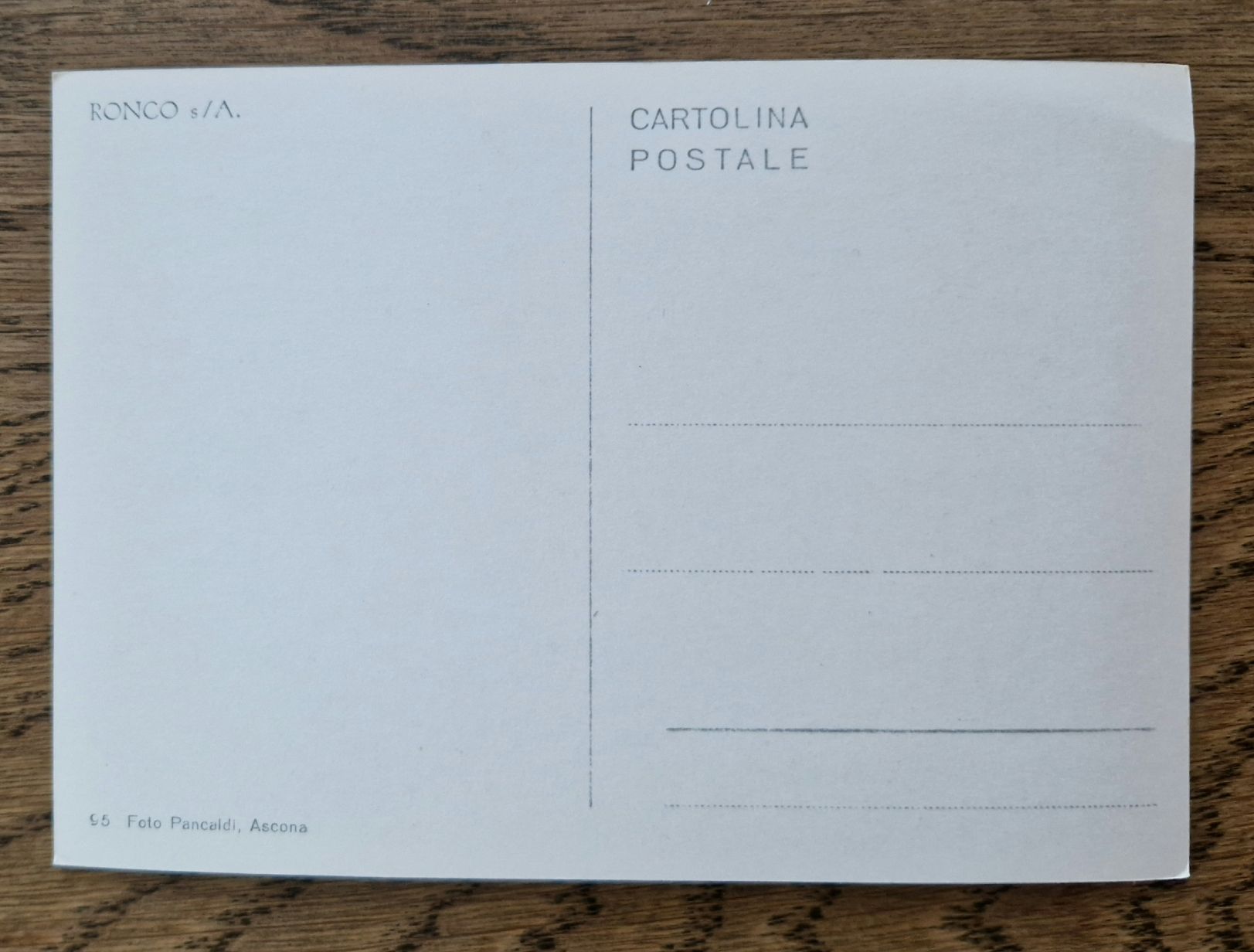 Cartoline postali: Ronco, Photo Pancaldi, Ascona – Usato da Ebikon venduto da Donar50 1