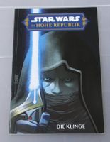 STAR WARS HOHE REPUBLIK - Die Klinge