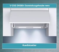 V-ZUG DKS6in Dunstabzugshaube nero 6104400000