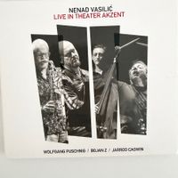 Nenad Vasilic – Live In Theater Akzent (CD) Puschnig /BojanZ