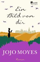 Moyes Jojo - Ein Bild von dir / Roman