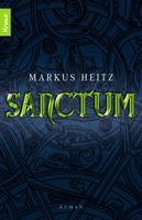 Heitz Markus - Sanctum / Thriller