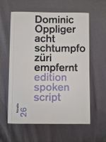 Buch "acht schtumpto züri empfernt" Dominic Oppliger
