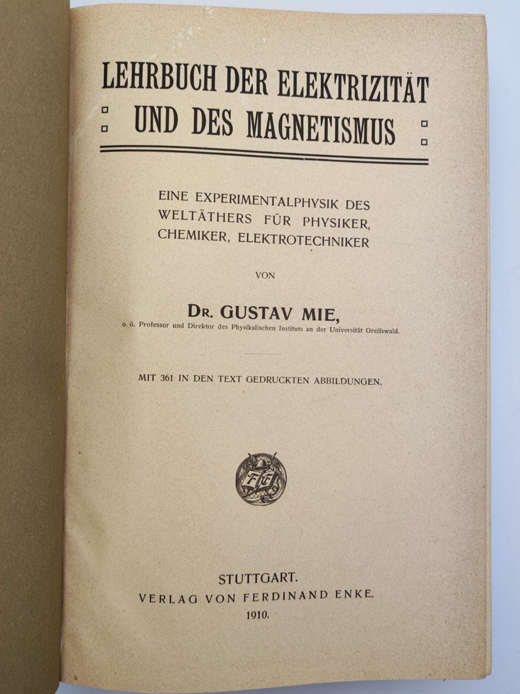 Libri: ELEKTRIZITÄT - MAGNETISMUS - 1910 – Usato da Goldach venduto da Gaip 1
