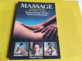 Massage - Anleitung zu östl. u. westl. Techniken