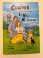 RARITÄT - COLINE ERINNERUNGEN EINER IN VITRO FERTILISATION