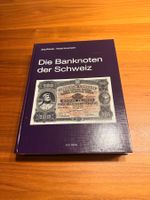 Banknotenkatalog - Die Banknoten der Schweiz