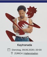 1 Ticket für Kaytranada Konzert Zürich 9.Juni