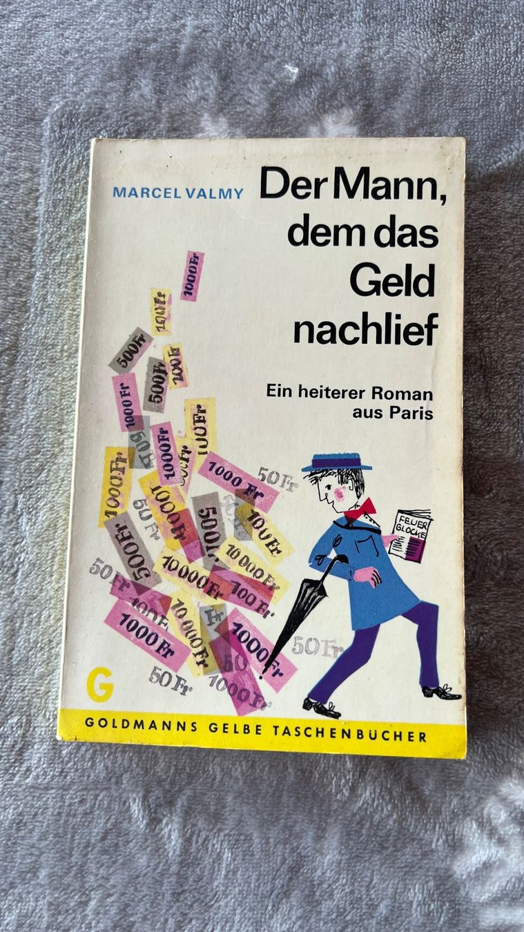 Bücher: Marcel Valmy: Der Mann, dem das Geld nachlief, – Gebraucht aus Schübelbach von Dolly990_2