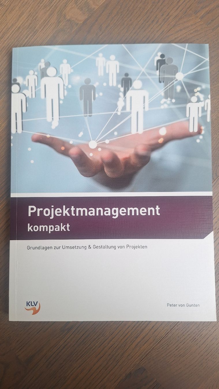 Libri: Projektmanagement kompakt - Peter von Gunten – Nuovo (secondo la descrizione) da Mühlethurnen venduto da Asdf2222