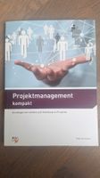 Projektmanagement kompakt - Peter von Gunten