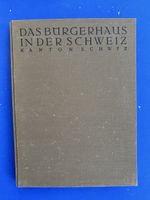 Das Bürgerhaus in der Schweiz. IV. Band Kanton Schwyz