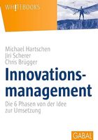 Innovationsmanagement: Die 6 Phasen