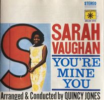 SARAH VAUGHAN - YOU'RE MINE YOU