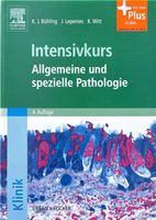 Intensivkurs - Allgemeine und Spezielle Pathologie