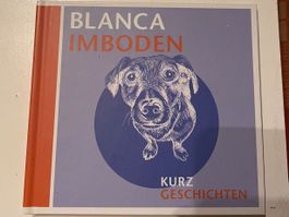 Blanca Imboden - Kurzgeschichten      (CD-Buch mit Audio-CD)