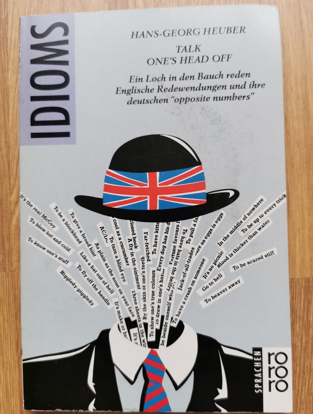 Libri: IDIOMS - "Talk One`s Head Off" von Hans-Georg Heuber – Usato da Birsfelden venduto da dsc_f8gx