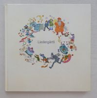 Liedergärtli Sing- und Bilderbuch fuer d Mueter und s Chind