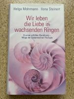 Buch "Wir leben die Liebe in wachsenden Ringen", H. Mohrmann