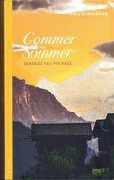 Walliser Krimi von Kaspar Wolfensberger: Gommer Sommer