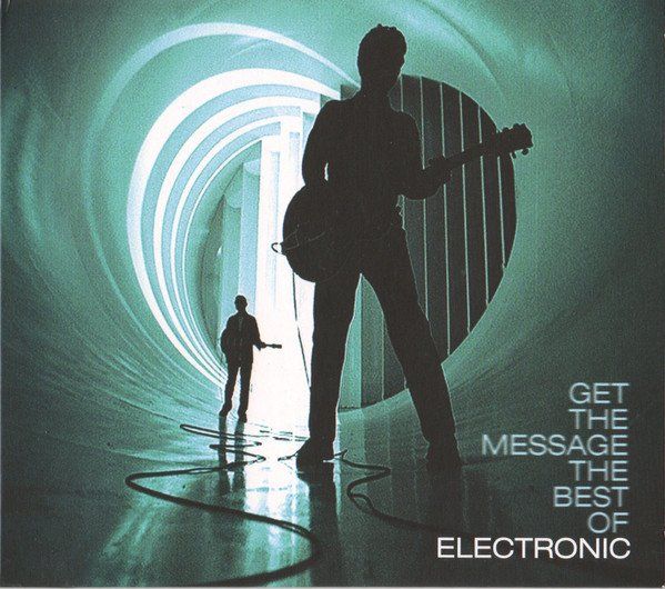 Electronic – Get The Message The Best Of Electron NEUF (Neu und ...