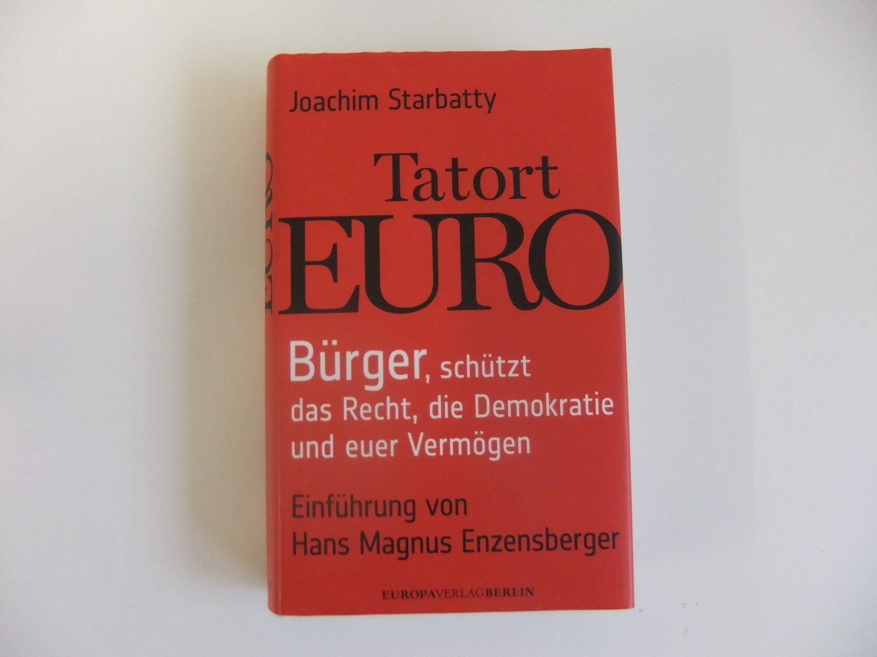 Libri: Tatort Euro, Prof. Joachim Starbatty – Usato da Hemishofen venduto da Lany