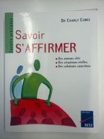 Savoir S'affirmer Charly Cungi