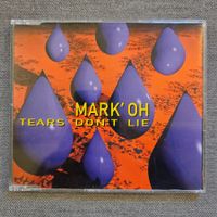 Mark' Oh - Tears Don't Lie CD-Single