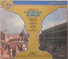 Donizetti - Lucrezia Borgia (Caballé/Kraus)