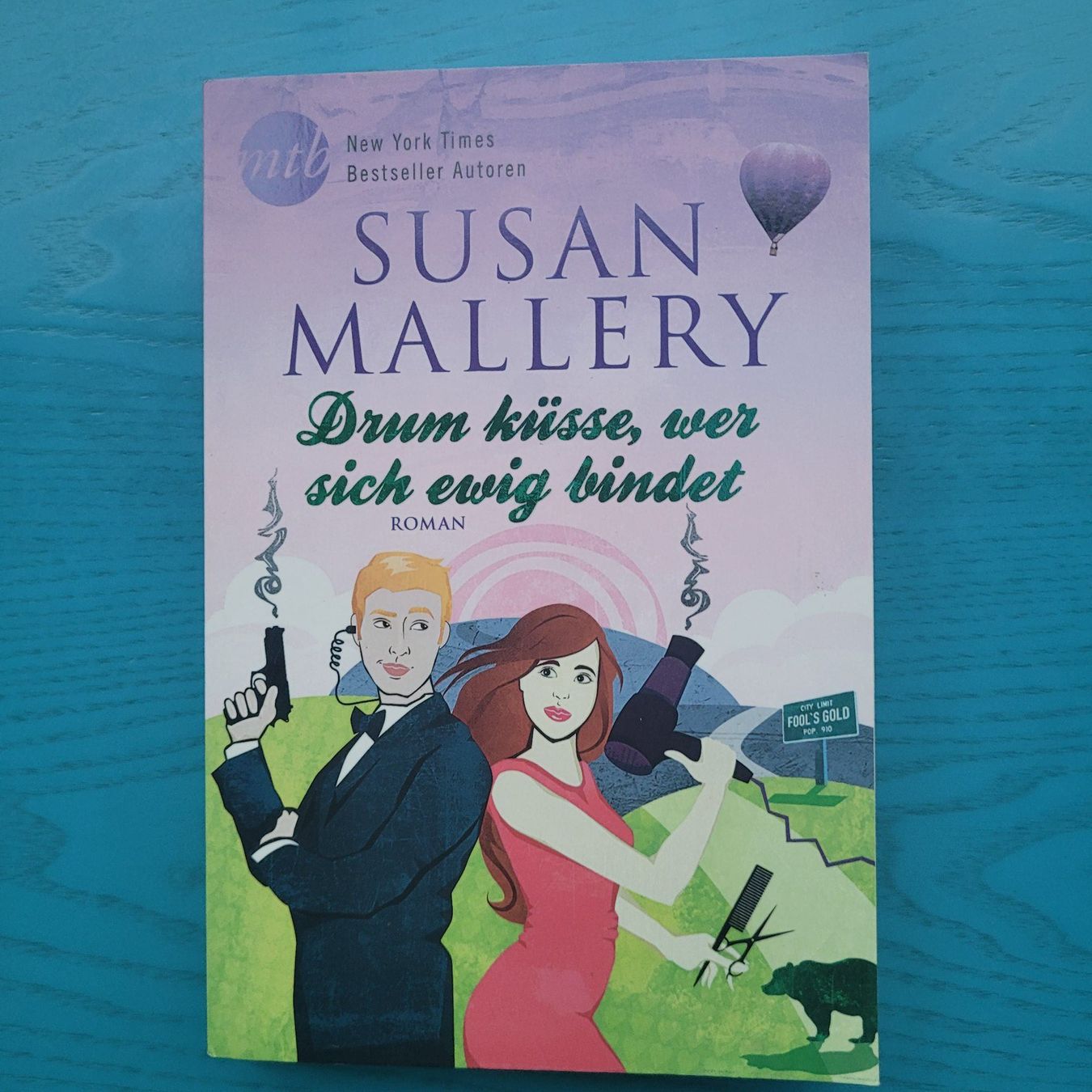 Bücher: Susan Mallery- Drum küsse, wer sich ewig binde – Neu (gemäss Beschreibung) aus SCHÜBELBACH von CoKaHa