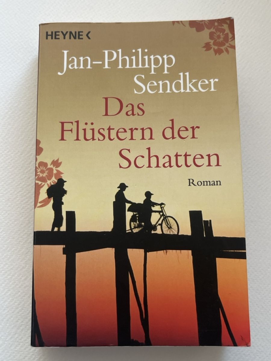 Libri: Jan-Philipp Sendker: Das Flüstern der Schatten - Roman – Usato da Forch venduto da tieckr