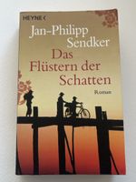 Jan-Philipp Sendker: Das Flüstern der Schatten - Roman