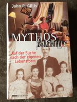 BUCH Mythos Familie John R. Gillis