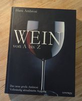 Wein von A - Z. Der neue große Ambrosi.